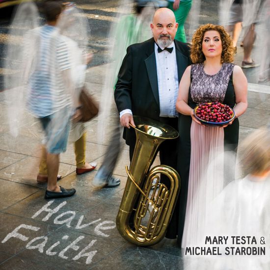 Mary Testa & Michael Starobin 'Have Faith'