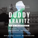 The Apprenticeship of Duddy Kravitz (Original Cast Recording)