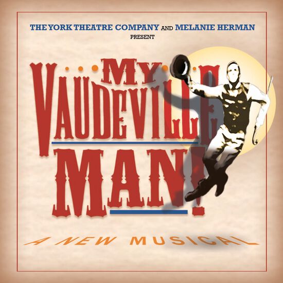 My Vaudeville Man (Original Cast Recording)