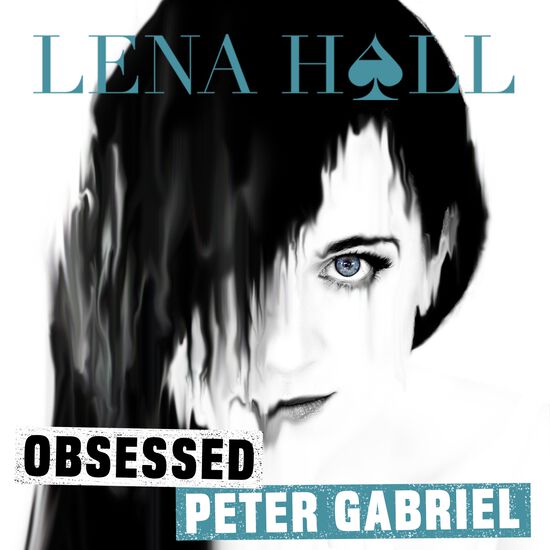 Lena Hall Obsessed: Peter Gabriel
