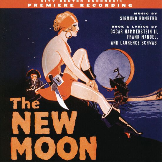 The New Moon (2004 Encores! Cast Recording)