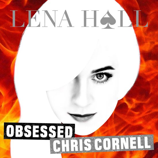 Lena Hall Obsessed: Chris Cornell