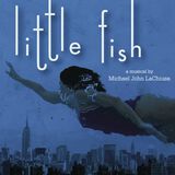 Little Fish (World Premiere Recording)