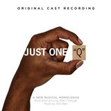 Just One "Q" (Original Cast Recording) Digital Album
