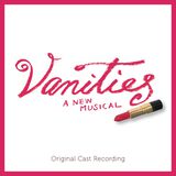 Vanities (Original Cast Recording)