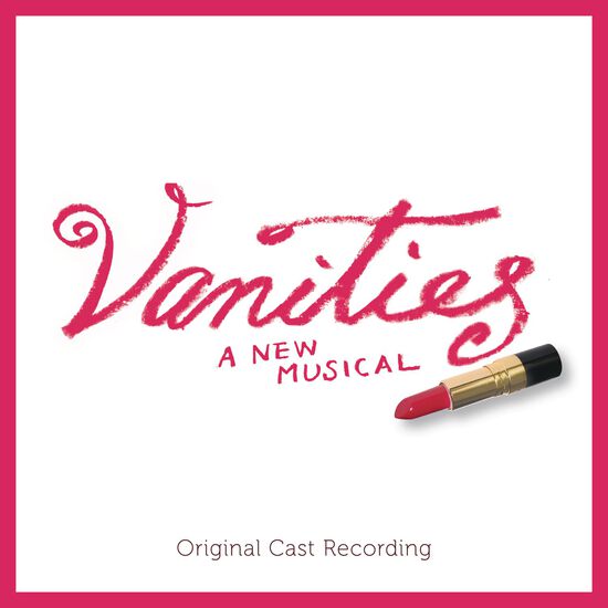 Vanities (Original Cast Recording)