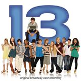 13 (Original Broadway Cast Recording)