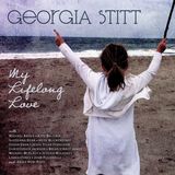 Georgia Stitt 'My Lifelong Love'
