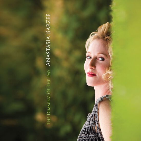 Anastasia Barzee 'The Dimming Of The Day' Anastasia Barzee 'The Dimming Of The Day'