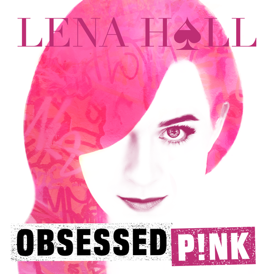 Lena Hall Obsessed: P!nk