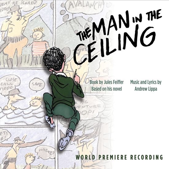 The Man in the Ceiling (World Premiere Recording)