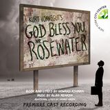Kurt Vonnegut's God Bless You, Mr. Rosewater (Premiere Cast Recording)
