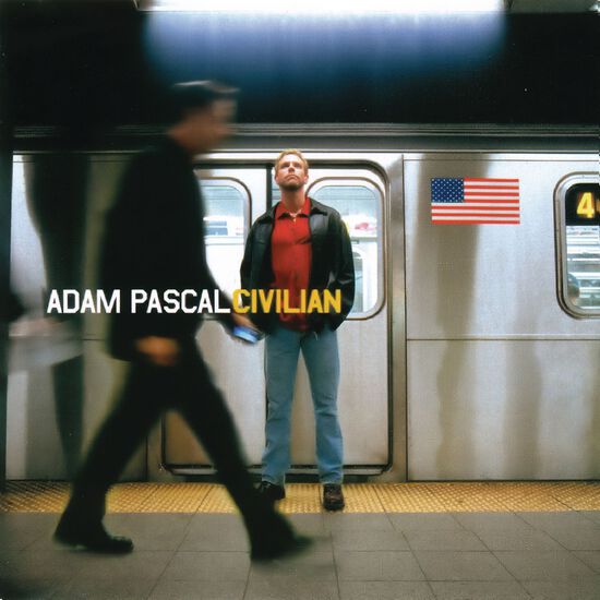 Adam Pascal 'Civilian'