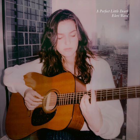 Eleri Ward 'A Perfect Little Death' Digital Album Eleri Ward 'A Perfect Little Death' Digital Album