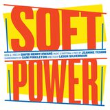 Soft Power (Original Cast Recording)