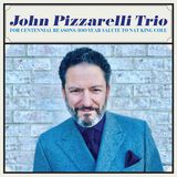John Pizzarelli Trio ""For Centennial Reasons: 100 Year Salute to Nat King Cole""