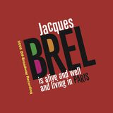 Jacques Brel Is Alive And Well And Living In Paris (2006 Off-Broadway Cast Recording)