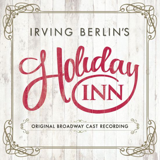 Irving Berlin's Holiday Inn (Original Broadway Cast Recording)