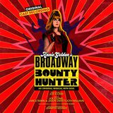 Broadway Bounty Hunter (Original Cast Recording)