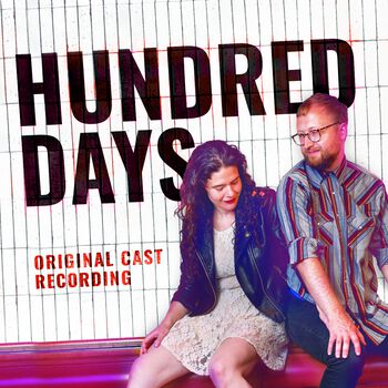 Hundred Days (Original Cast Recording)