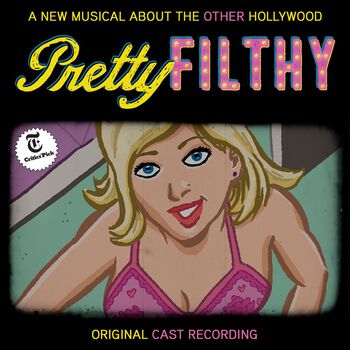Pretty Filthy (Original Cast Recording)
