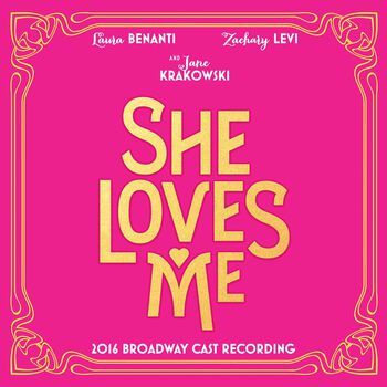 She Loves Me (2016 Broadway Cast Recording)