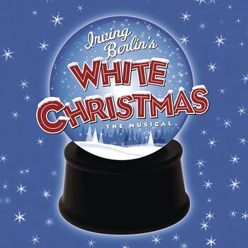 Irving Berlin's White Christmas (Original Broadway Cast Recording)