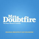 Mrs. Doubtfire (Original Broadway Cast Recording) Digital Album