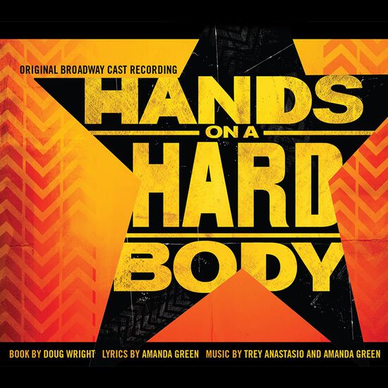 Hands On A Hardbody (Original Broadway Cast Recording) Hands On A Hardbody (Original Broadway Cast Recording)