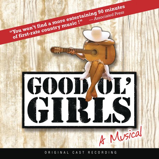Good Ol' Girls (Original Cast Recording)