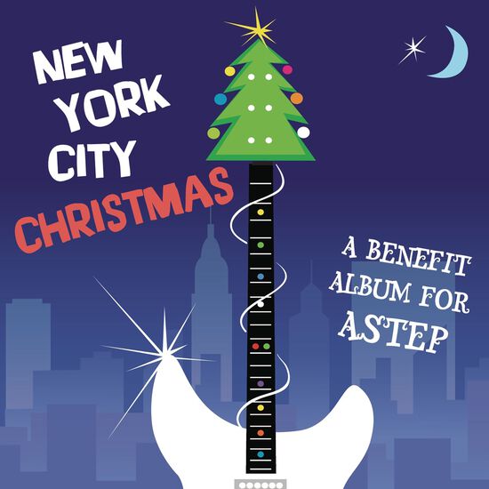 New York City Christmas: A Benefit Album For ASTEP