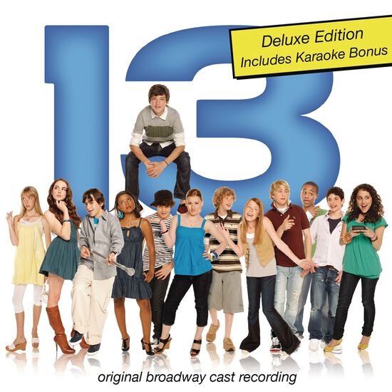 13 (Original Broadway Cast Recording / Deluxe Edition)