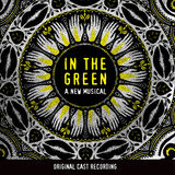 In the Green (Original Cast Recording) CD