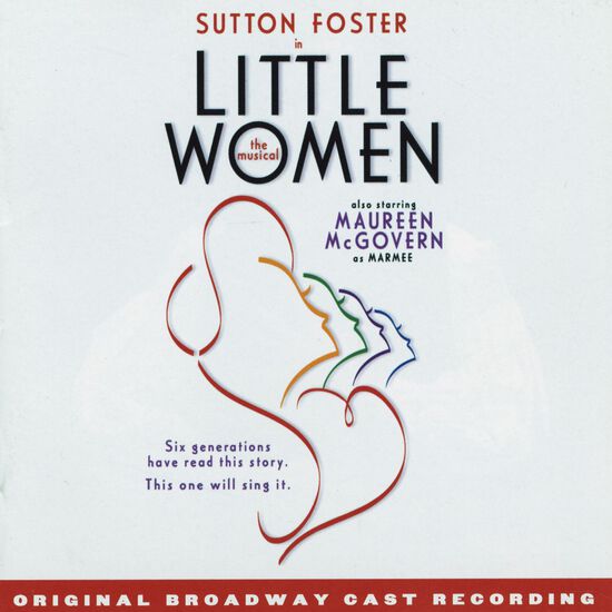 Little Women - The Musical (Original Broadway Cast Recording)